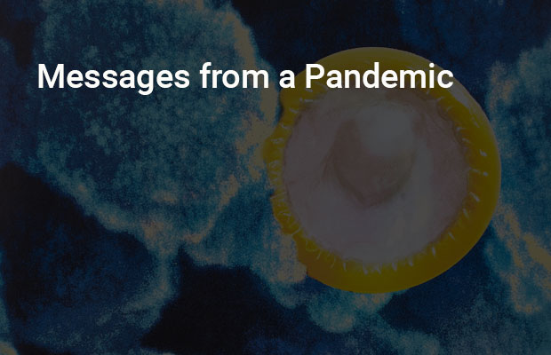 Messages from a Pandemic